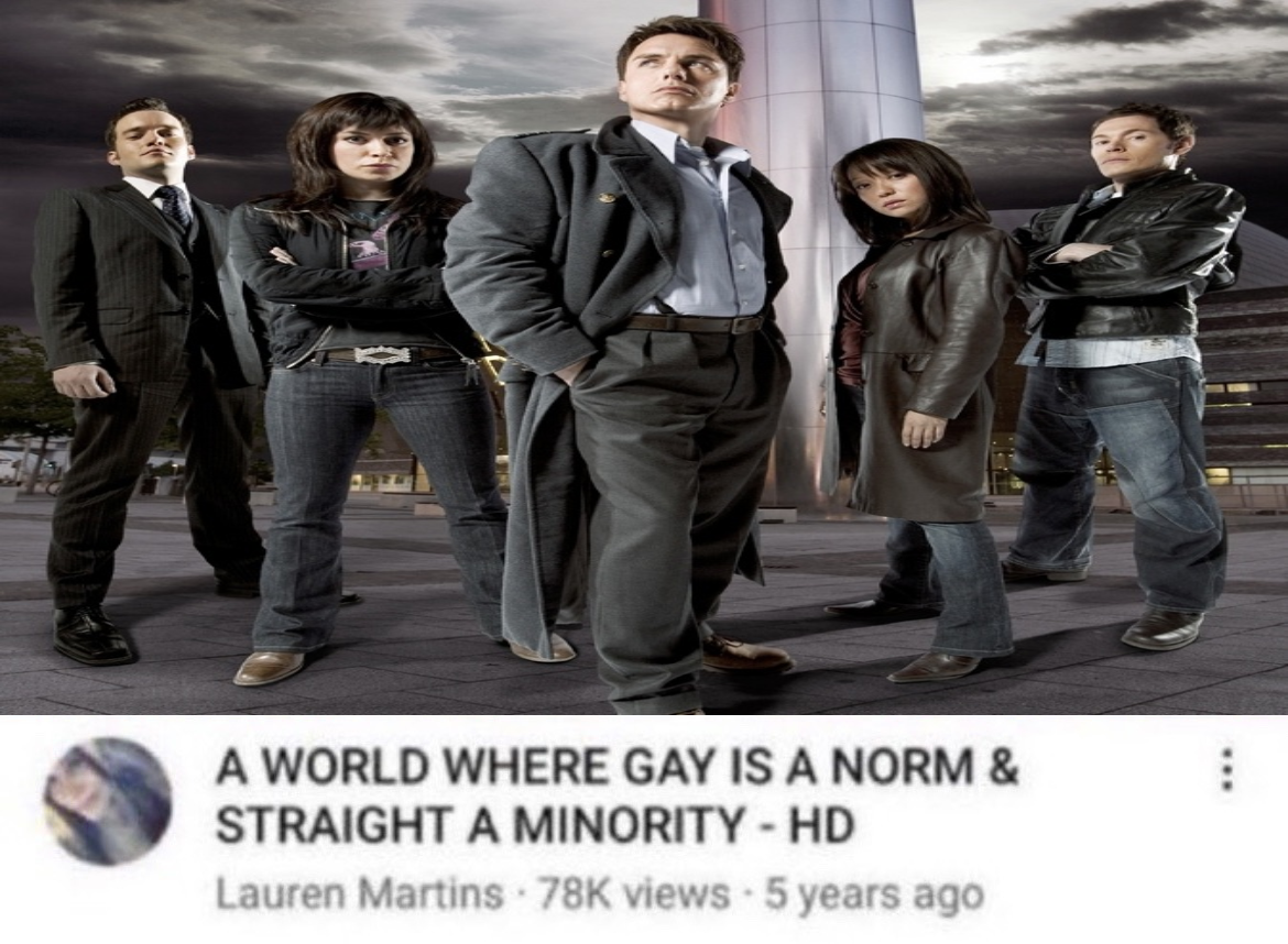 "A WORLD WHERE GAY IS A NORM AND STRAIGHT IS A MINORITY" meme, edited to have the Torchwood 3 team as thumbnail